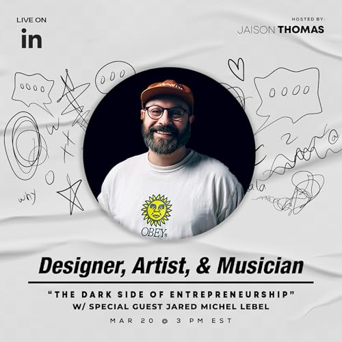 E05/EP12: A Guide to Managing Depression in the Creative World w/ Jared Michel Lebel