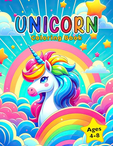 Unicorn Coloring Book: For Kids Ages 4-8