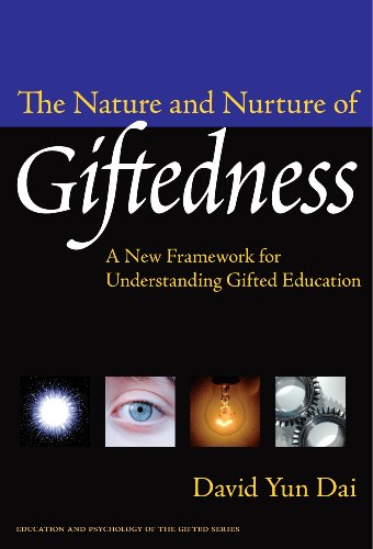 The Nature and Nurture of Giftedness: A New Framework for...