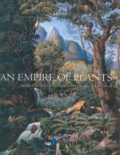 Buy An Empire of Plants: People and Plants That Changed the World — BookShops.in