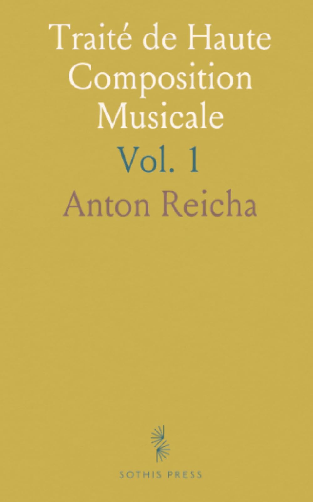 Traité de Haute Composition Musicale