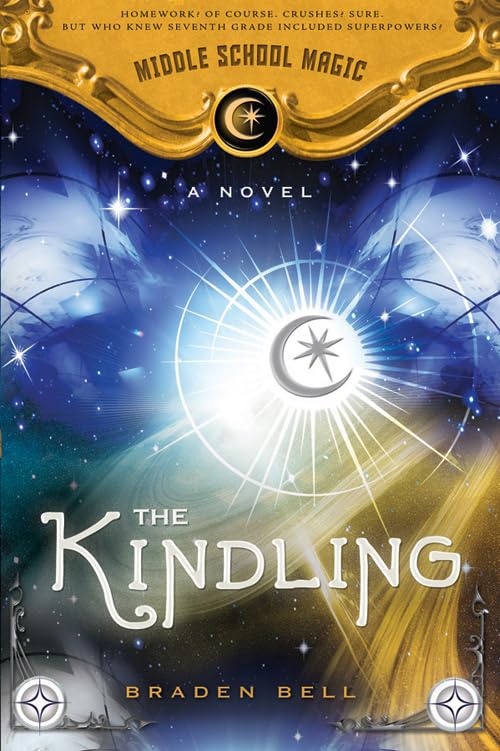 The Kindling (Middle School Magic Book 1)