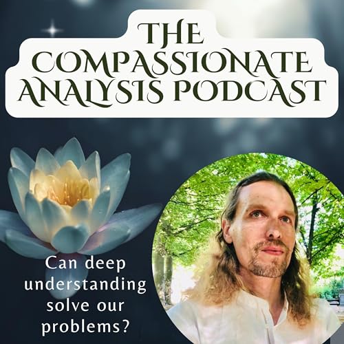 『The Compassionate Analysis Podcast』のカバーアート