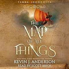 The Map of All Things Audiolibro Por Kevin J. Anderson arte de portada