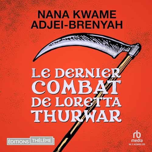 Page de couverture de Le dernier combat de Loretta Thurwar