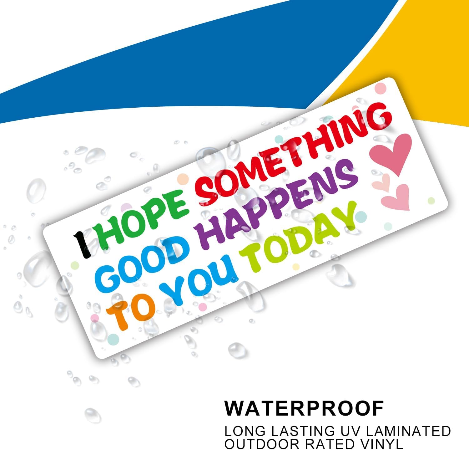 Cute Car Magnet Decal with Smiley Face, I Hope Something Good Happens to You Today, White Bumper Sticker