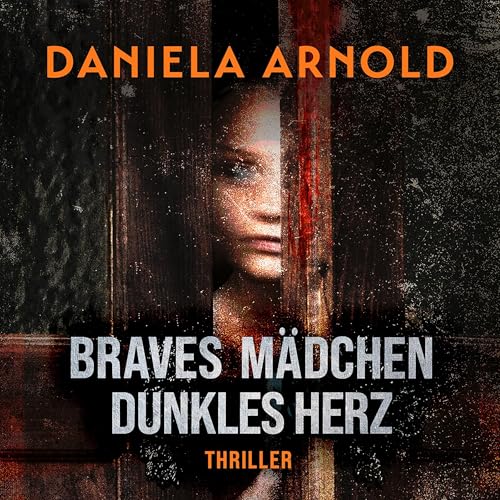 Braves M&auml;dchen, dunkles Herz cover art