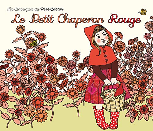 Le Petit Chaperon rouge [French] 2081230925 Book Cover
