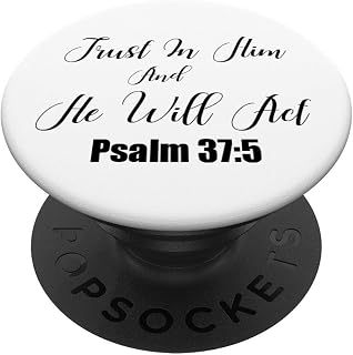 Christian Scripture Trust In Him And He Will Act Psalm 37:5