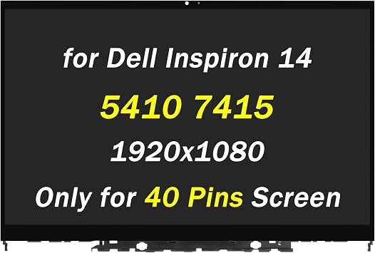 Replacement for Dell Inspiron 14 5410 7415 2-in-1 LCD Display P147G P147G001 P147G002 14.0" FHD 1920x1080 40 Pins LCD LED Touch Screen Digitizer Assembly with Bezel Only for 40 Pins Screen
