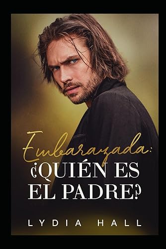 Embarazada: ¿Quién es el padre? (Los Diabólicos Hermanos Braddock)