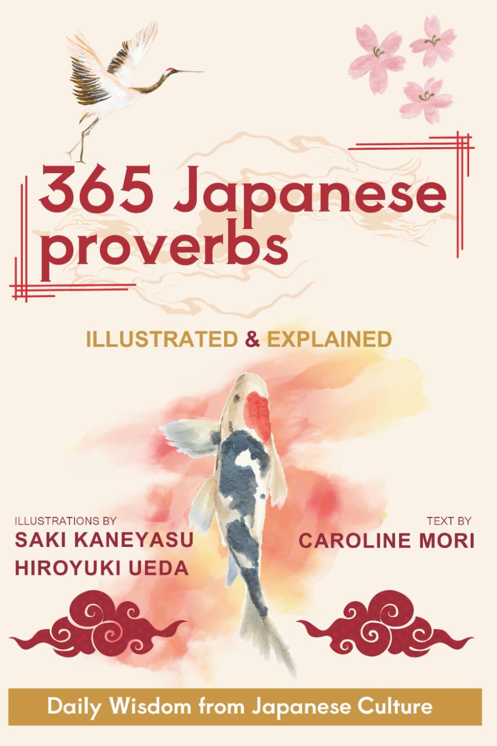 365 Japanese Proverbs: Illustrated & Explained