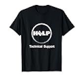Technical Tech Support Help Customer Service Programmer T-Shirt