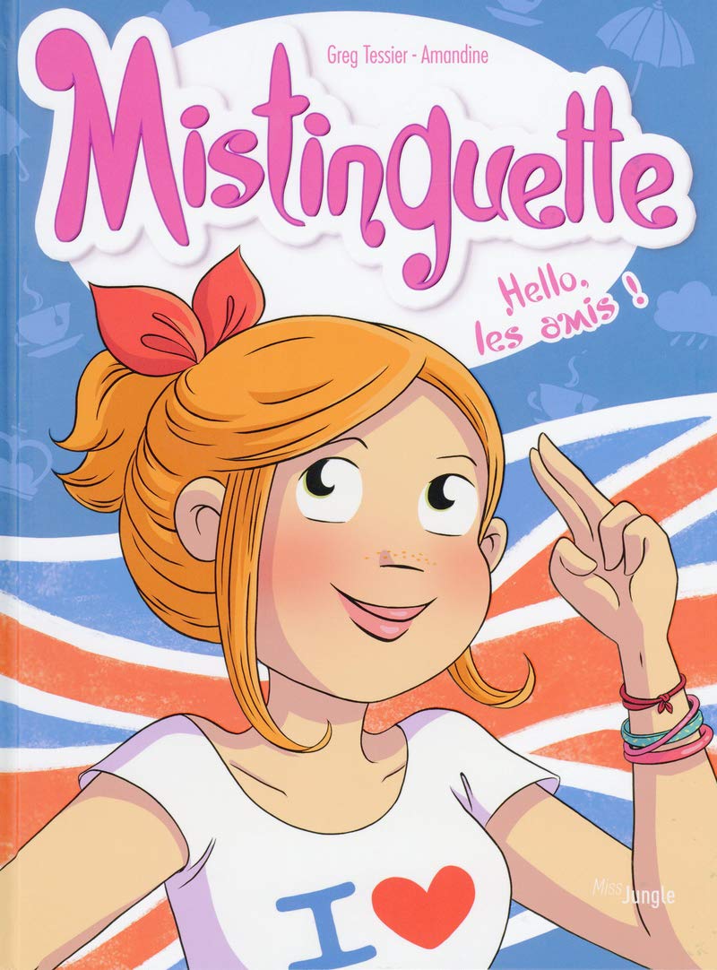 Mistinguette - tome 10 hello les amis ! - vol10