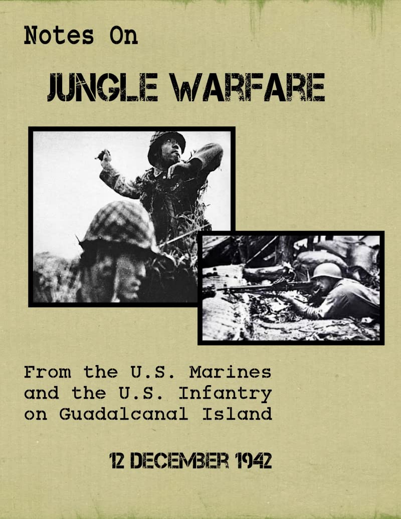 Notes on Jungle Warfare: and Japanese Methods of Interrogation eBook ...