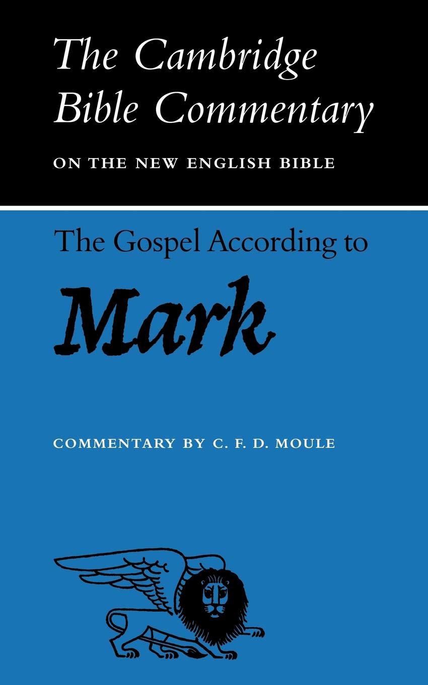 CBC: Gospel According to Mark (Cambridge Bible Commentaries on the New Testament)