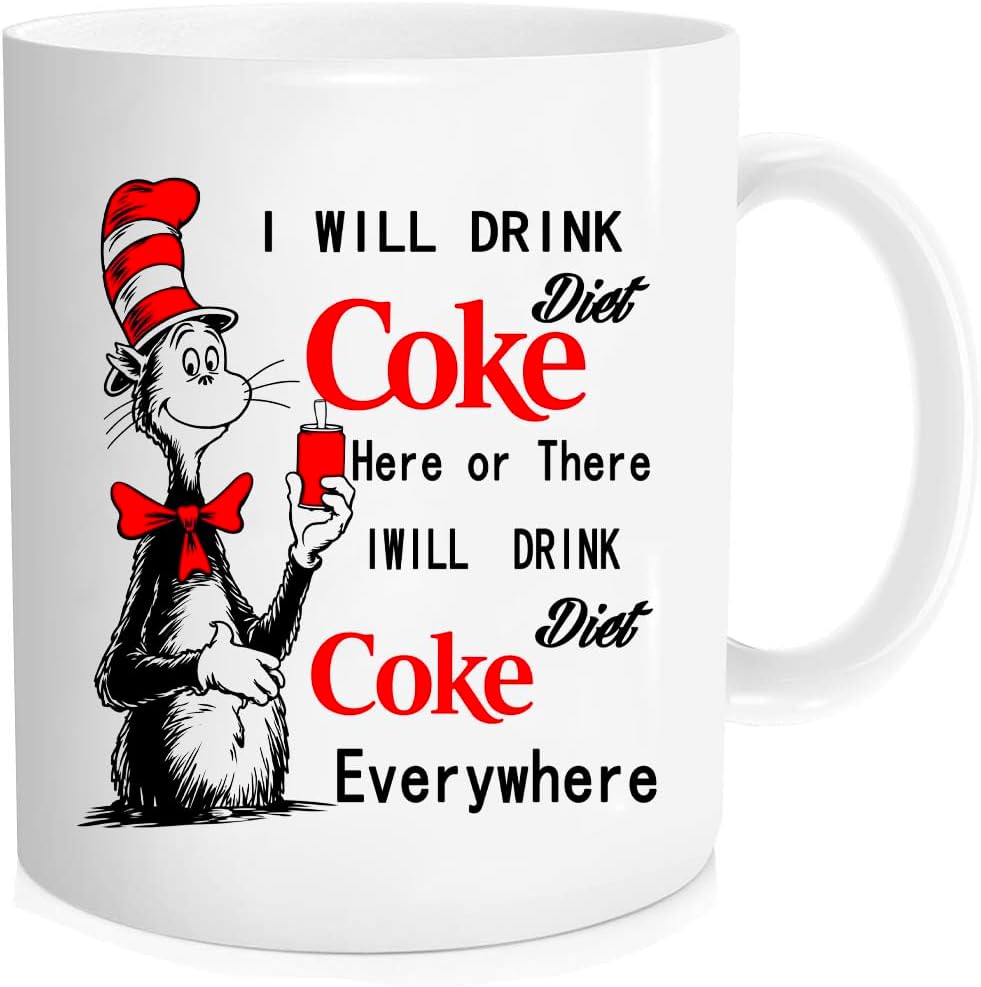 Love For Coke I Will Drink Diet Coke Here Or There For Friend Lover Husband Wife Colleague Sibling In Birthday Christmas Thanksgiving Gift,11Oz Novelty Coffee mug white