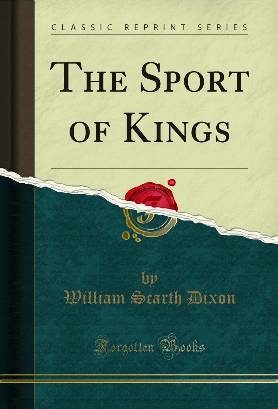 The Sport of Kings (Classic Reprint)