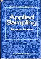 Applied Sampling (Quantitative studies in social relations) 012675750X Book Cover