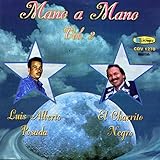 Mano A Mano Vol 2 El Charrito Negro/Luis Alberto Posada