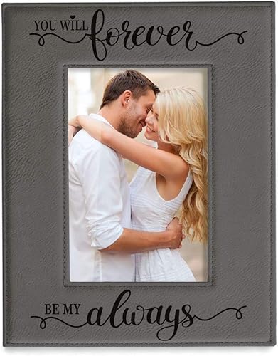 KATE POSH You Will Forever by My Always - Marco de cuero gris grabado compromiso, boda, tercer aniversario, regalos para parejas (5 x 7 pulgadas,
