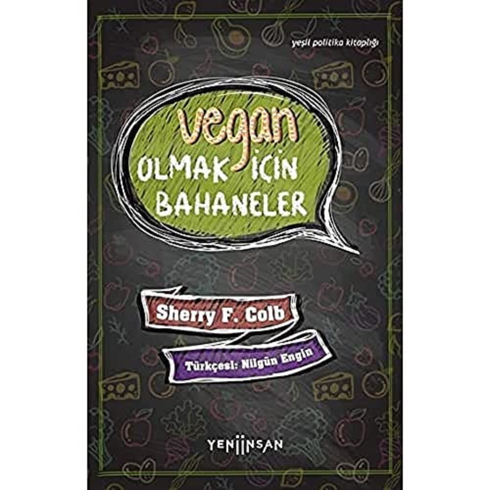 Vegan Olmak İçin Bahaneler