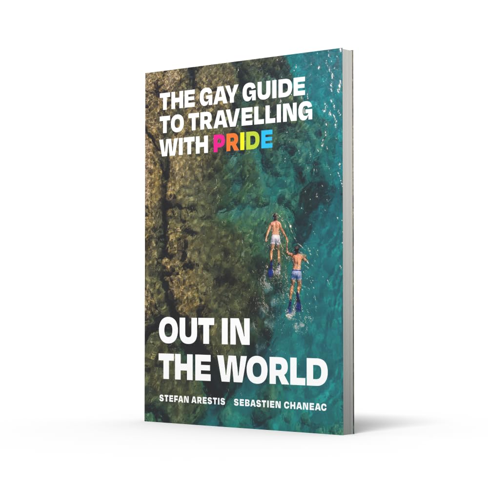 Out in the World: The inspiring LGBTQ+ international travel guide for global explorers filled with Pride