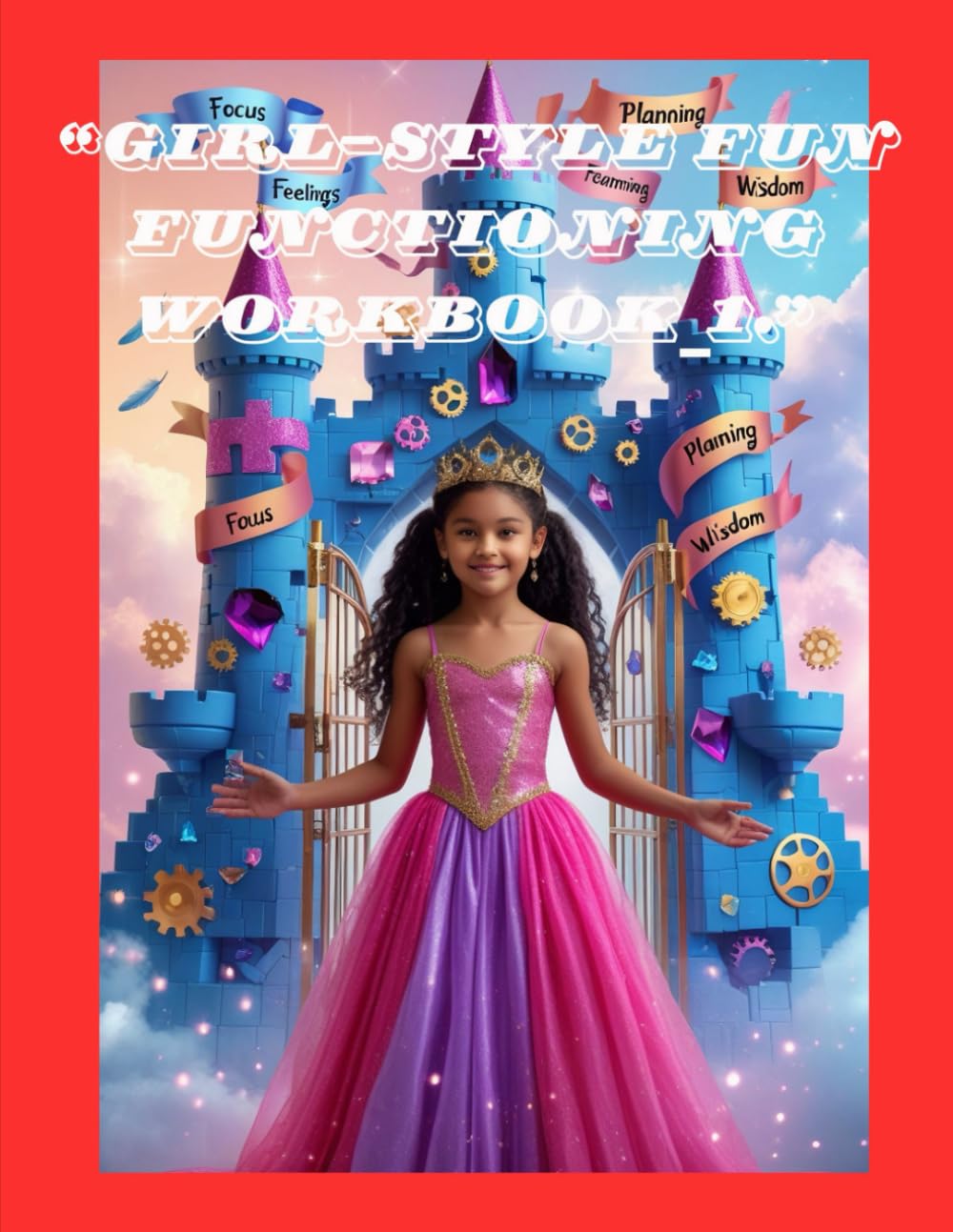 “GIRL–STYLE FUN FUNCTIONING WORKBOOK_1.”