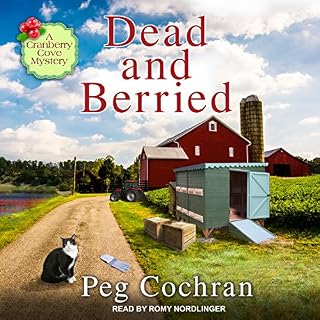 Dead and Berried Audiobook By Peg Cochran cover art