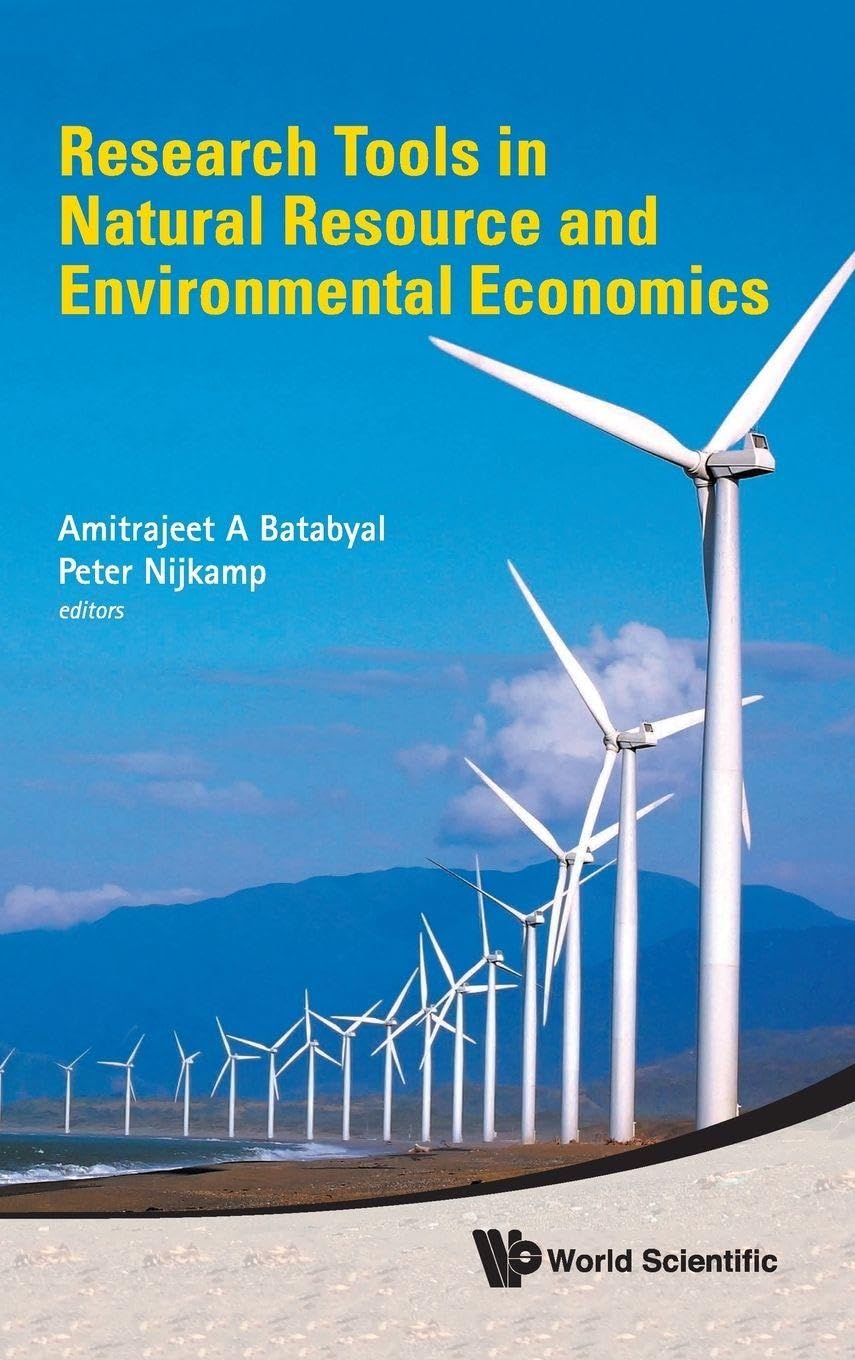 RESEARCH TOOLS IN NATURAL RESOURCE AND ENVIRONMENTAL ECONOMICS