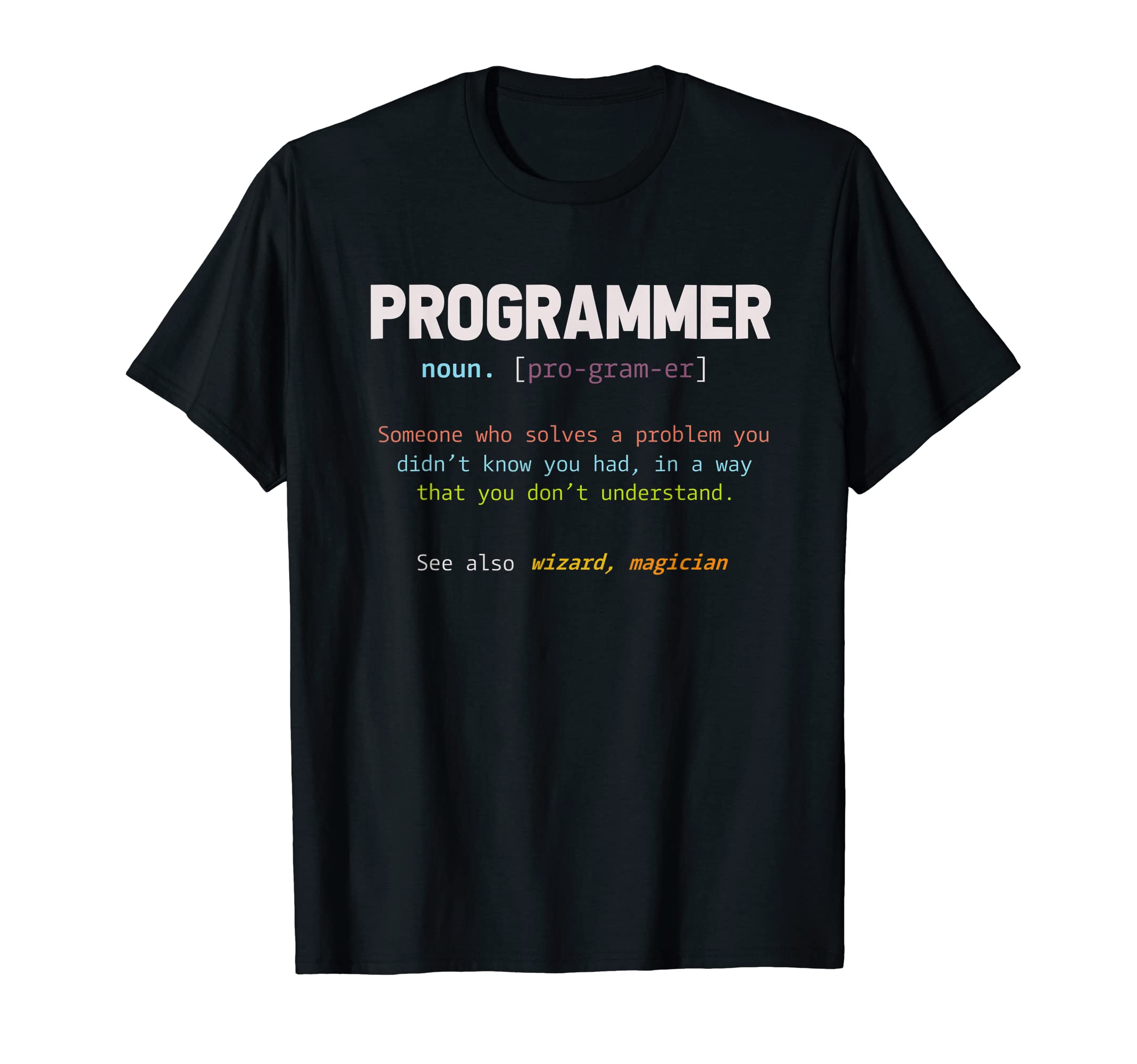 Computer Geek Nerd Gift Funny Programmer T-Shirt