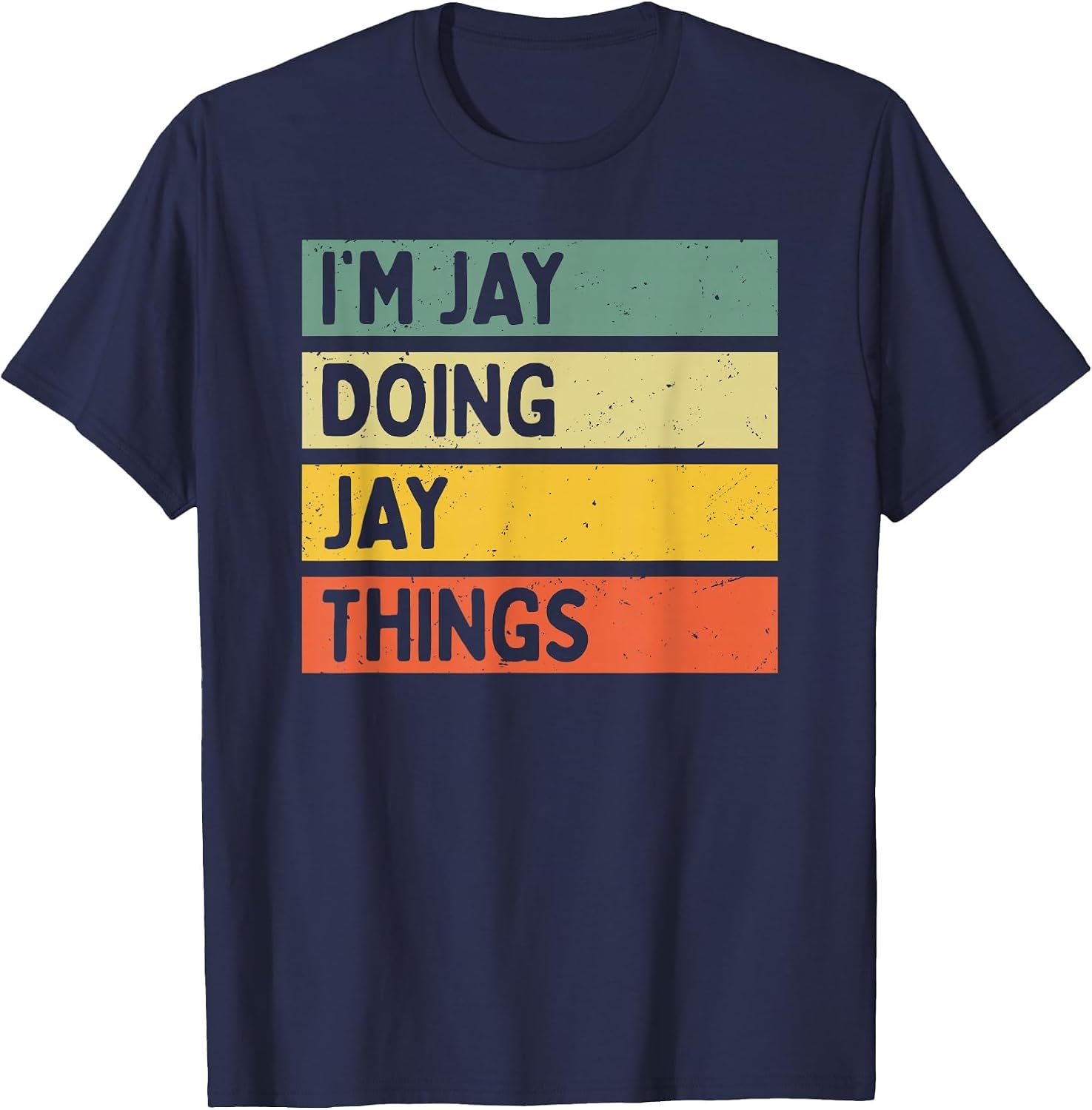 I'm Jay Doing Jay Things Funny Personalized Quote T-Shirt image 3