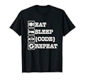 Eat Sleep Code Repeat - Computer Programming IT Funny Coding T-Shirt
