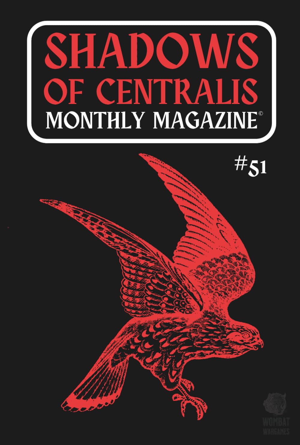 Shadows of Centralis Monthly Magazine: Issue #51 (July 2026)