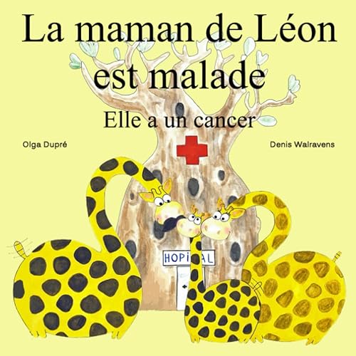 La maman de Léon est malade