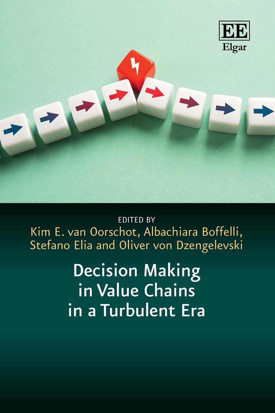 Decision Making in Value Chains in a Turbulent Era (In a Turbulent Era series)