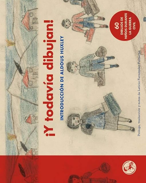 Portada de ¡Y Todavia Dibujan! 60 Dibujos de Niños de la Guerra Civil