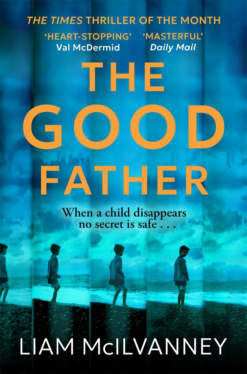 The Good Father: The stunning psychological thriller from the award-winning crime writer