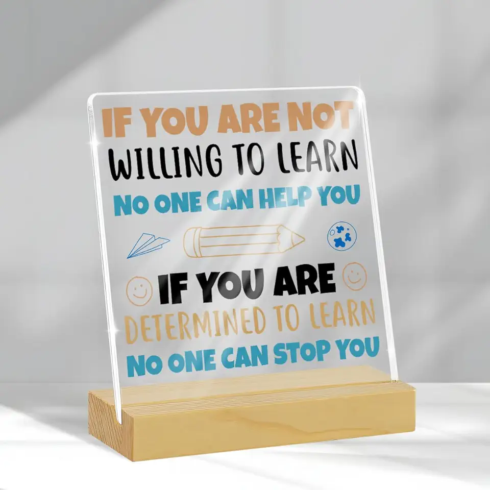 Presentes inspiradores encorajadores para mulheres e homens, decoração de mesa motivacional para sala de estar, escritório, sala de aula, biblioteca se você não estiver disposto a aprender placas de