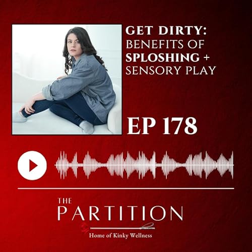 Get Dirty: Benefits of Sploshing + Sensory Play