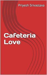 Cafeteria Love