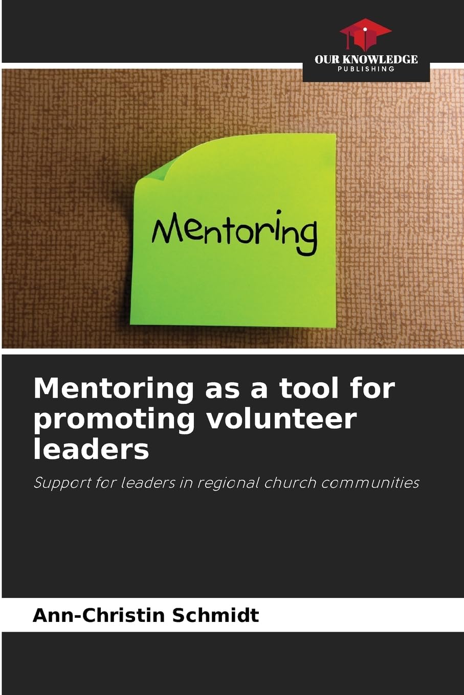Mentoring as a tool for promoting volunteer leaders: Support for leaders in regional church communities
