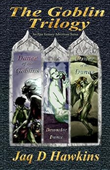The Goblin Trilogy: An Epic Fantasy Adventure Series by [Jaq D Hawkins]