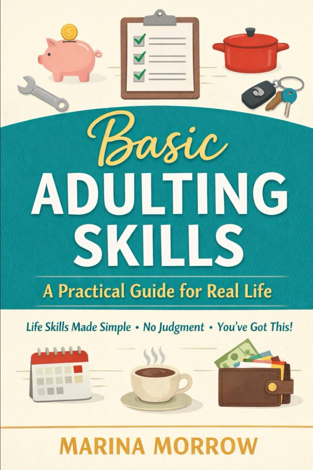 Step by step of basic adulting