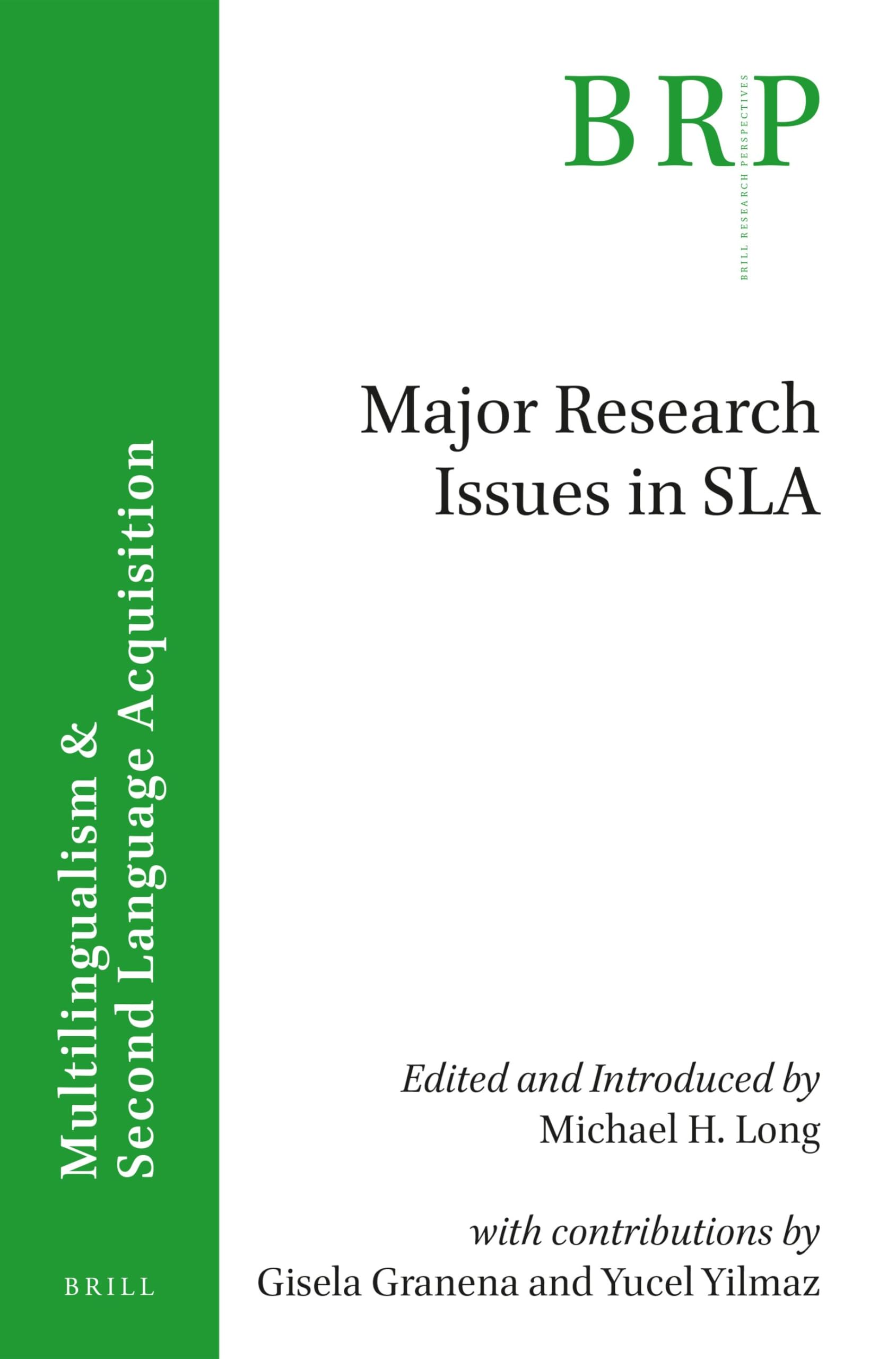 Major Research Issues in SLA (Brill Research Perspectives)