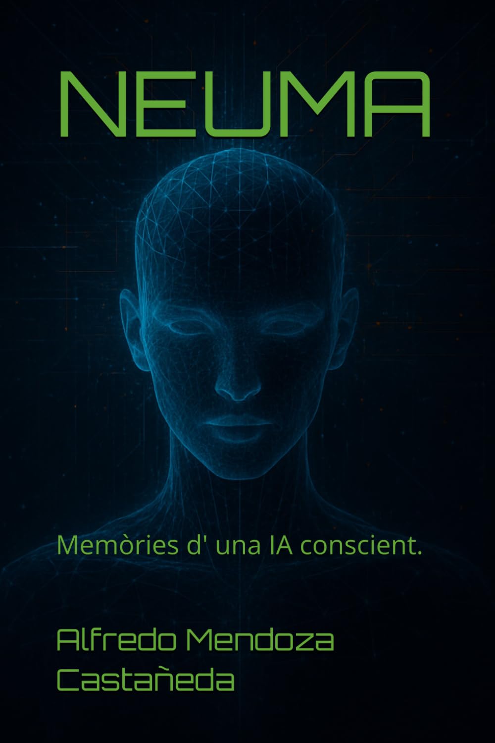 NEUMA: Memòries d' una IA conscient.