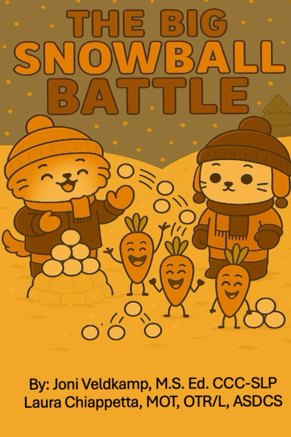 The Big Snowball Battle (The Adventures of Lola and Jumi)