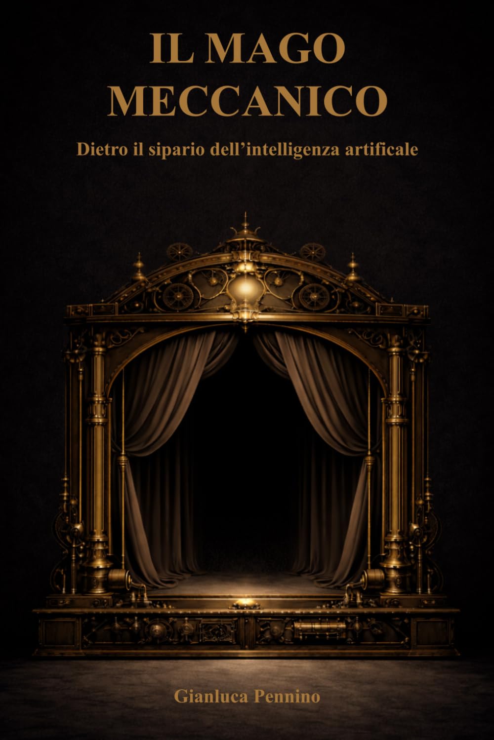 Il mago meccanico: Dietro il sipario dell'intelligenza artificiale