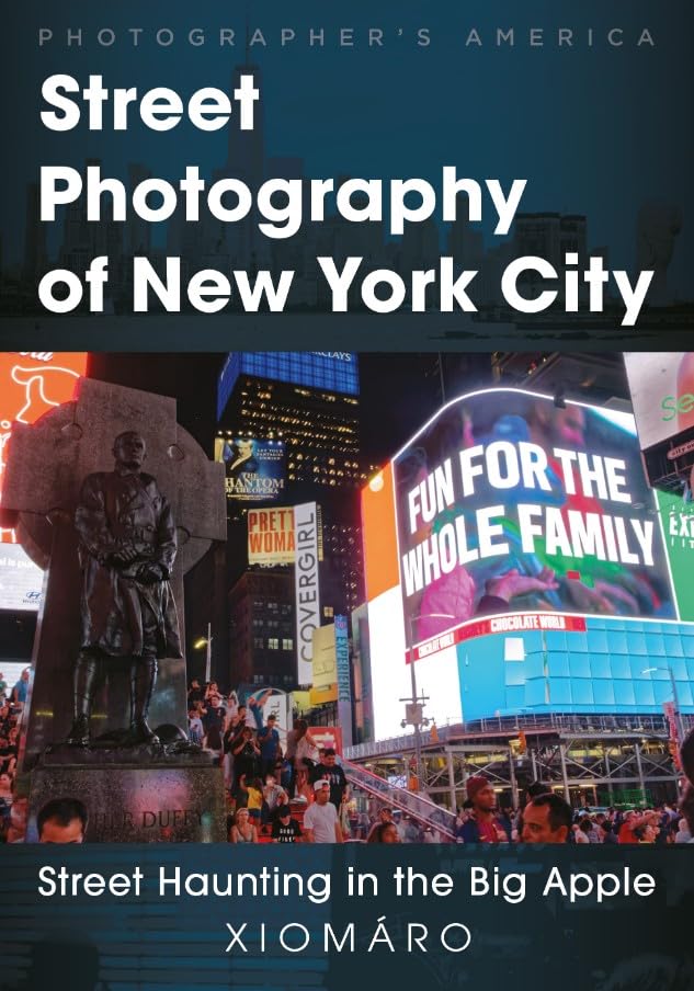 Street Photography of New York City: Street Haunting in the Big Apple (Photographer's America)