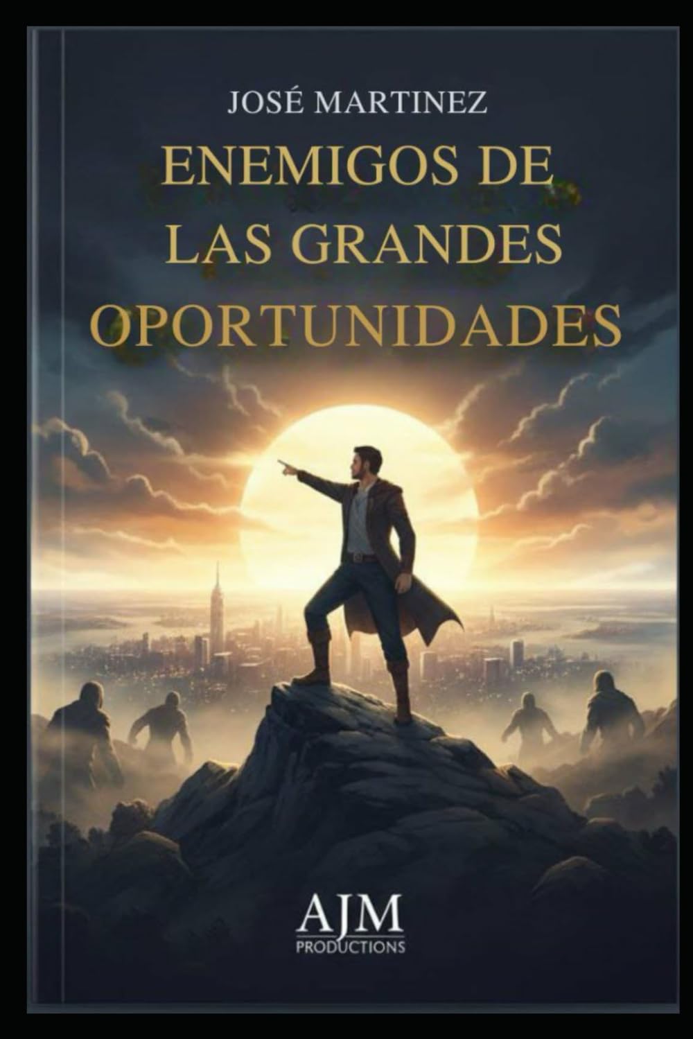 Enemigos De Las Grandes Oportunidades: Cómo identificar y vencer los obstáculos que detienen tu propósito y liderazgo en tiempos de crisis.